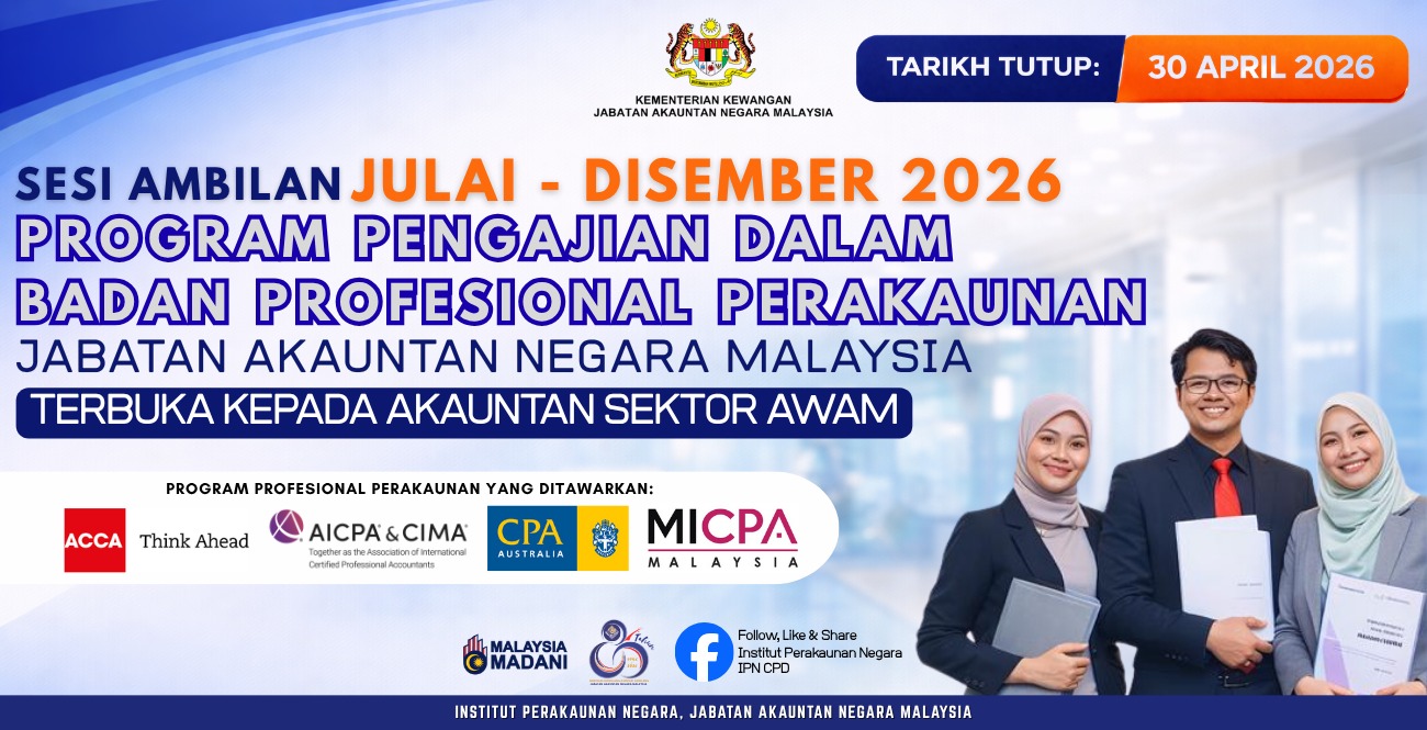 Pelawaan Mengikuti Program Pengajian Dalam Badan Profesional Perakaunan Jabatan Akauntan Negara Malaysia (JANM) Bagi Sesi Ambilan Julai – Disember 2026